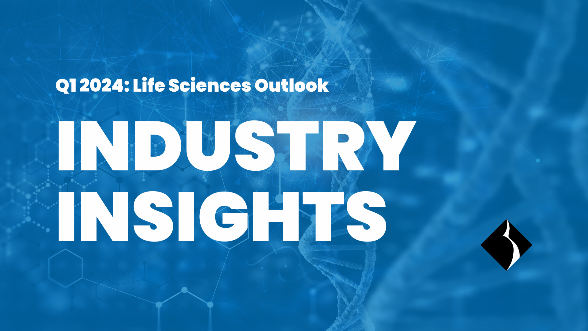 Q1 2024 Life Sciences Outlook Black Diamond Networks